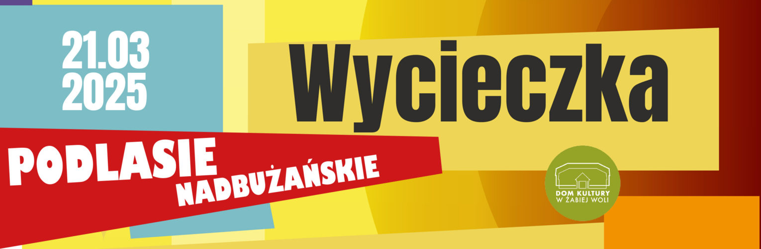 Wycieczka jednodniowa na Podlasie Nadbużańskie