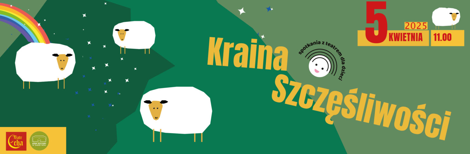 Kraina Szczęśliwości / Teatrzyk dla dzieci